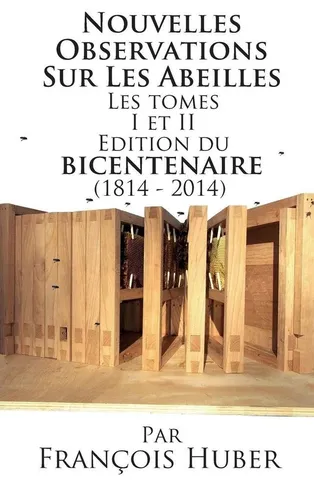 Les Nouvelles Observations Sur Les Abeilles - Tomes I et II - Werkstatteinrichtung, umfassende Studie über Bienen mit historischen Einblicken und Erkenntnissen von François Huber, ideal für Liebhaber der Naturwissenschaften.