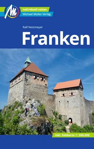 Franken Reiseführer Michael Müller Verlag - Reiseführer für individuelle Reisen in Franken, vollgepackt mit praktischen Tipps und Insiderwissen für unvergessliche Erlebnisse.