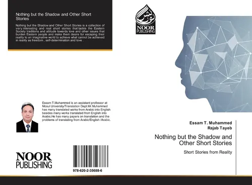 Nothing but the Shadow and Other Short Stories Essam T. Muhammed
