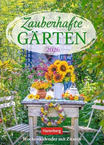 Zauberhafte Gärten Wochenkalender 2026 - mit Zitaten: Dekorativer Wandplaner zum Eintragen mit 53 romantischen Garten-Fotos und Zitaten. ... Wand. 16,5 x 23 cm (Wochenkalender Harenberg)