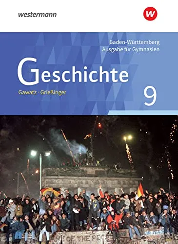 Geschichte - Ausgabe für Gymnasien in Baden-Württemberg: Schulbuch 9 - Geschichte Europas für Gymnasien, ideal zur Vorbereitung auf Prüfungen mit anschaulichen Beispielen und umfassendem Wissen.
