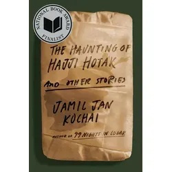 The Haunting of Hajji Hotak and Other Stories von Jamil Jan Kochai / Penguin Publishing Group / Buch