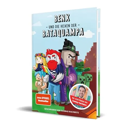 Benx und die Hexen der Bataquampa: Ein Roman aus der Welt von Rabaukien, Band 1