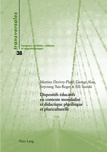 Martine Derivry-Plard (u. a.) | Dispositifs éducatifs en contexte mondialisé...