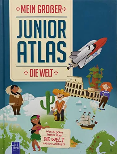 Mein großer Junior Atlas - Die Welt