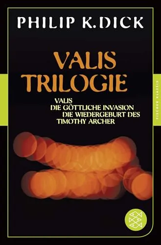 Valis-Trilogie: Drei Romane von Philip K. Dick - Unterhaltungsliteratur mit faszinierenden Themen der Realität und Identität, ideal für Science-Fiction-Fans