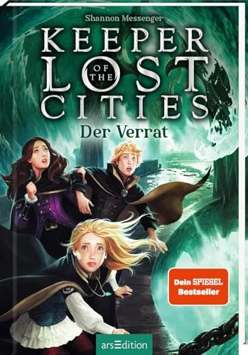 Keeper of the Lost Cities – Der Verrat (Keeper of the Lost Cities 4) - Mitreißendes Fantasy-Abenteuer für Kinder ab 12 Jahren, voller Magie und Action, ideal für junge Leser, die Freundschaft und Abenteuer lieben.