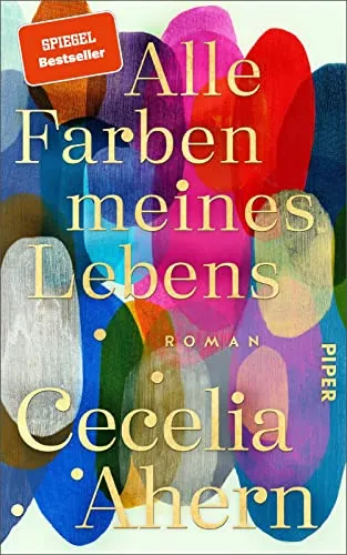 Alle Farben meines Lebens: Roman - Hörbuch von der SPIEGEL-Bestseller-Autorin, anrührend und tiefgründig, ideal für Literatur-Liebhaber auf der Suche nach emotionalen Geschichten.