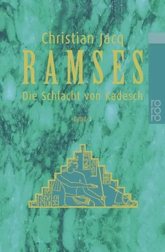 Ramses, Bd. 3 Die Schlacht von Kadesch