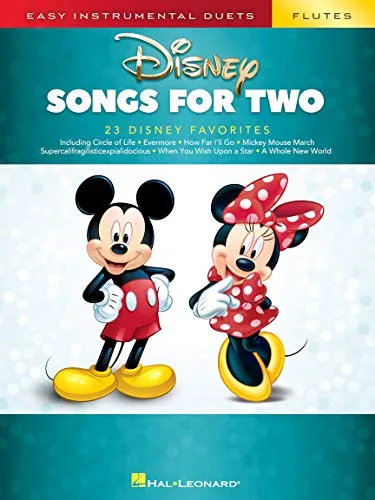 Disney Songs for Two | Leichte Disney Duette für zwei Querflöten | 23 Lieblingssongs | einfaches Flöten Notenbuch für Anfänger Schüler und Erwachsene ... und Aufführungen: Easy Instrumental Duets