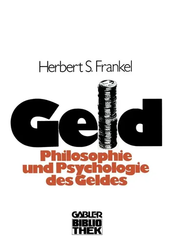 Geld von Sally Herbert Frankel - Taschenbuch über die Philosophie und Psychologie des Geldes, Softcover, ideal für Interessierte an Sozialwissenschaften und Wirtschaft.