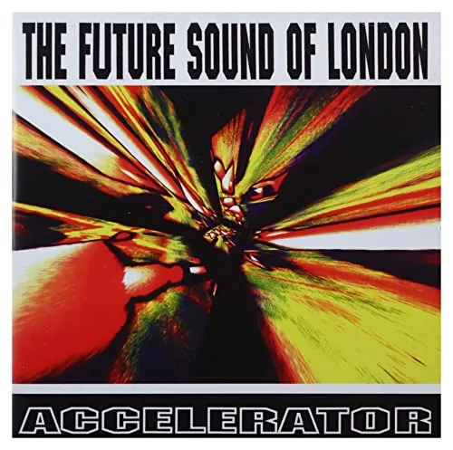 Accelerator-25th Anniversary Edition (Expanded)