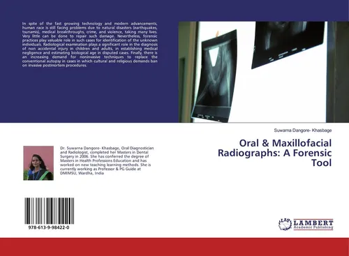 Oral & Maxillofacial Radiographs: A Forensic Tool Suwarna Dangore- Khasbage