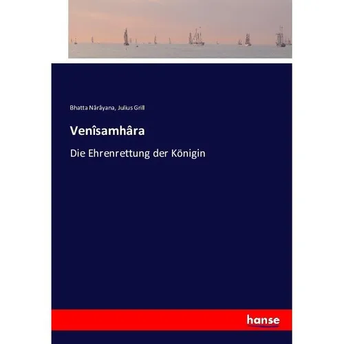 Hansebooks Venîsamhâra (Deutsch, Bhatta Nârâyana, 2016) (55877769)