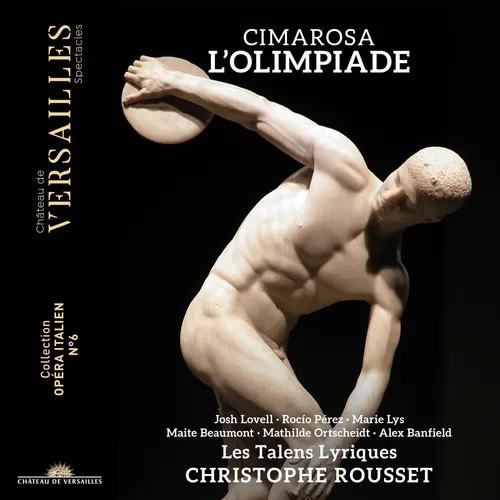 Domenico Cimarosa: L'olimpiade (CD) Album - Klassik CD-Album mit 2 Discs, herausragende Oper von Domenico Cimarosa, dirigiert von Christophe Rousset und gespielt von Les Talens Lyriques. Genießen Sie 146 Minuten musikalische Meisterwerke.