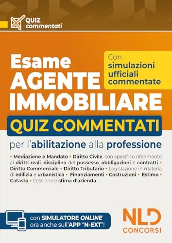 Esame agente immobiliare 2026. Quiz commentati per l'abilitazione alla professione. Nuova ediz. Con espansione online