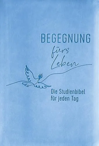 Begegnung fürs Leben, Kunstleder: Studienbibel für jeden Tag - Bibelausgaben mit hochwertigem Kunstleder, ideal für tägliche Inspiration und vertiefte Auseinandersetzung mit dem Glauben.