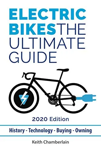 Electric Bikes: The Ultimate Guide: 2020 Edition (Black & White)