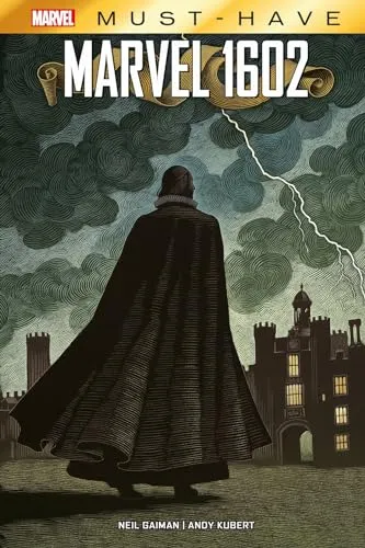 Marvel Must-Have: Marvel 1602 - Manga, spannende Neuinterpretation klassischer Marvel-Charaktere im historischen Setting des Jahres 1602.