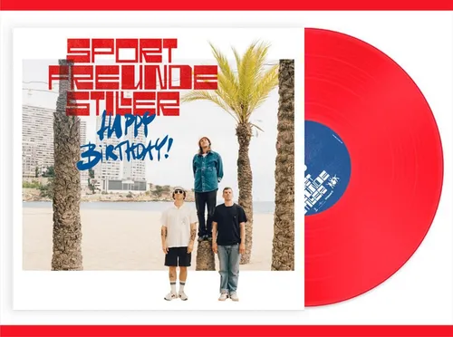 Sportfreunde  Stiller "happy birthday!" rotfarbende 180g Vinyl LP NEU Album 2026