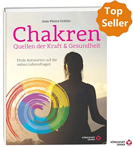 Chakren - Quellen der Kraft & Gesundheit - Fitnessratgeber zur Entdeckung der Chakren und deren Einfluss auf dein Wohlbefinden. Erhalte Antworten auf die sieben Lebensfragen für ein erfülltes Leben.