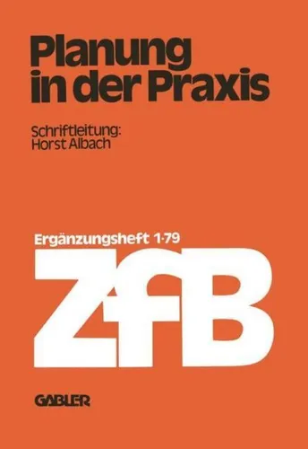 Planung in der Praxis von Horst Albach - Taschenbuch aus dem Bereich Sozialwissenschaften, Recht, Wirtschaft. Ein unverzichtbares Werk für effektives Management und strategische Planung.