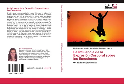 La Influencia de la Expresión Corporal sobre las Emociones Kiki Ruano Arriagada