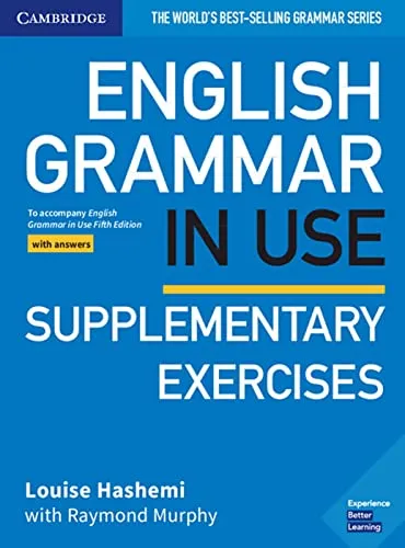 English Grammar in Use Supplementary Exercises: Fifth Edition. Book with answers