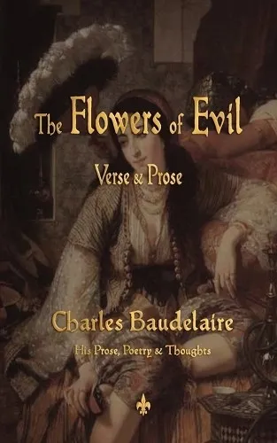 Charles P Baudelaire The Flowers of Evil (Taschenbuch) (US IMPORT)
