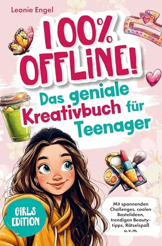100% offline! Kreativbuch für Teenager-Mädchen - Entdecke spannende Herausforderungen, coole Bastelideen und trendige Beautytipps. Dieses Kreativbuch macht den Alltag zum Erlebnis – ideal für kreative Teenager!