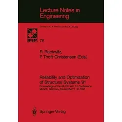 Reliability and Optimization of Structural Systems '91 - Proceedings of the 4th IFIP WG 7.5 Conference mit 38 Fachbeiträgen zu zuverlässigen und optimierten Strukturensystemen, ideal für Ingenieure und Forscher.