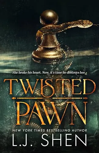 Twisted Pawn: Your new favourite dark and steamy romance series (Society of Villains)