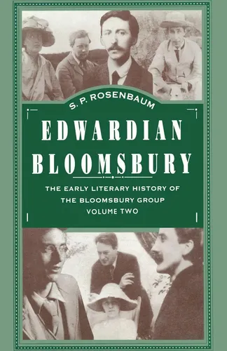 Edwardian Bloomsbury: The Early Literary History of the Bloomsbury Group Volume 2 - Literaturkritik - 20. Jahrhundert, spannende Einblicke in die literarischen Anfänge der Bloomsbury Group und ihre kulturelle Bedeutung.