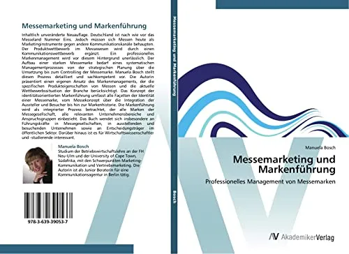 Messemarketing und Markenführung: Professionelles Management von Messemarken - Recht: Effektive Strategien für erfolgreiches Messemarketing und Markenführung, um Ihre Marke optimal zu präsentieren und zu positionieren.