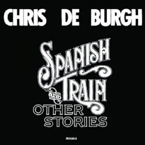 CHRIS DE BURGH - SPANISH TRAIN & OTHER STORIES  CD  10 TRACKS POP  NEU