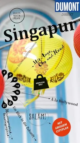 DUMONT direkt Reiseführer Singapur: Mit großem Cityplan