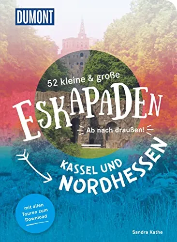 kleine & große Eskapaden Kassel und Nordhessen: Ab nach draußen! (DUMONT Eskapaden) 52