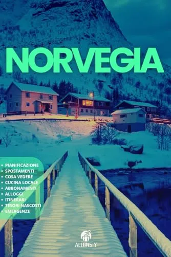 NORVEGIA: La Guida. Pianificazione. Da Oslo a Bergen. Passando per Tromsø & Ålesund. Aurora Boreale. Alloggi consigliati. Cucina locale. Consigli & risorse utili per il tuo viaggio