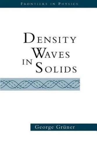 Density Waves in Solids by George Gruner