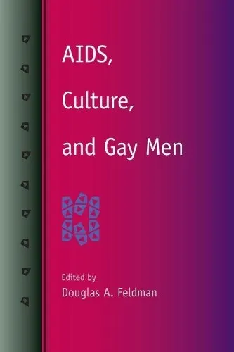 Douglas A. Feldmann AIDS, Culture, and Gay Men (Taschenbuch)