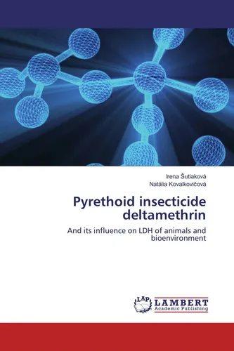 Irena ¿Utiaková (u. a.) | Pyrethoid insecticide deltamethrin | Taschenbuch