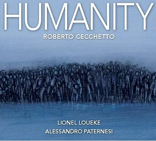 Roberto Cecchetto Humanity (CD) Album