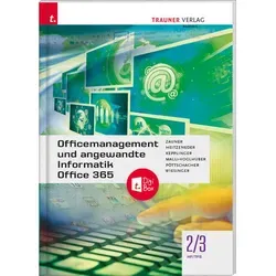 Officemanagement und angewandte Informatik 2/3 HF/TFS Office 365 + TRAUNER-DigiBox von Hubert Wiesinger/ Christina Pöttschacher/ Elke Kepplinger/ Andr