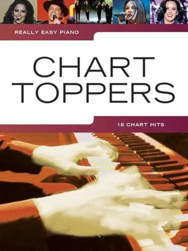 Really Easy Piano: Chart Toppers
