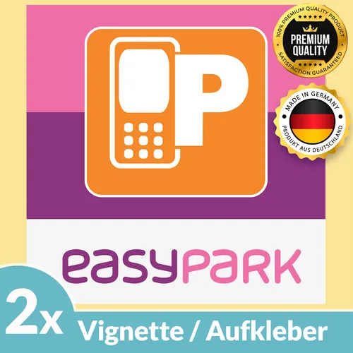 2x EASY PARK Aufkleber Vignette APP Sticker 6x6 cm EASYPARK Ticket Hinterglas