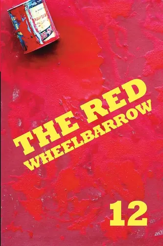 The Red Wheelbarrow 12 Red Wheelbarrow Poets Taschenbuch Kartoniert / Broschiert