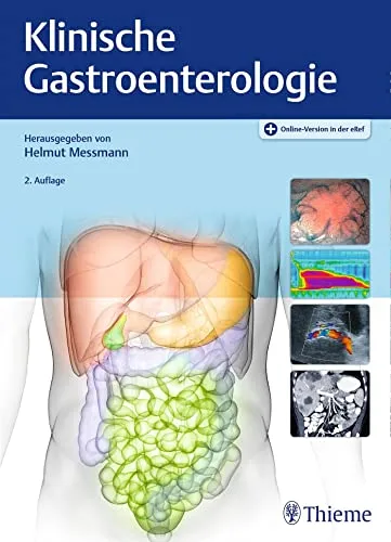 Klinische Gastroenterologie: Fachbuch für Ärzte - Medizin, umfassende Informationen zur Diagnose und Therapie von Magen-Darm-Erkrankungen für Fachleute und Studierende.