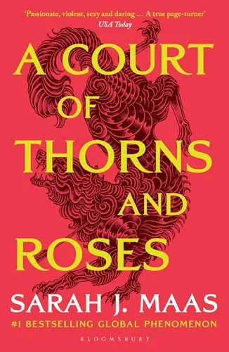 A Court of Thorns and Roses: Enter the EPIC fantasy worlds of Sarah J Maas with the breath-taking first book in the GLOBALLY BESTSELLING ACOTAR series