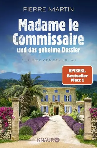 Madame le Commissaire und das geheime Dossier: Ein Provence-Krimi - Tauchen Sie ein in den spannenden Fall für Isabelle Bonnet. Dieser Krimi des SPIEGEL Bestseller-Autors verspricht Nervenkitzel und fesselnde Wendungen in der malerischen Provence! Ideal für Krimifans und Leseratten! | Bücher