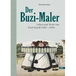 Der Buzi-Maler: Leben und Werk von Emil Kneiß (1867-1956) - Belletristik über den fast vergessenen Künstler Emil Kneiß, dessen Werke internationale Anerkennung erlangten und die Kunstszene prägten.